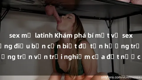 sex mỹ latinh Khám phá bí mật về sex gái Nhật Bản: Những điều bạn cần biết để tận hưởng trọn vẹn trải nghiệm của đất nước mặt trời mọc