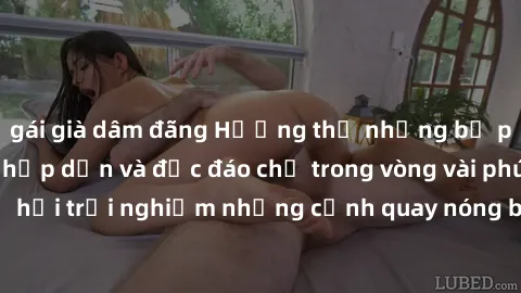 gái già dâm đãng Hưởng thụ những bộ phim sex miễn phí hấp dẫn và độc đáo chỉ trong vòng vài phút! Đừng bỏ lỡ cơ hội trải nghiệm những cảnh quay nóng bỏng hoàn toàn miễn phí ngay hôm nay!