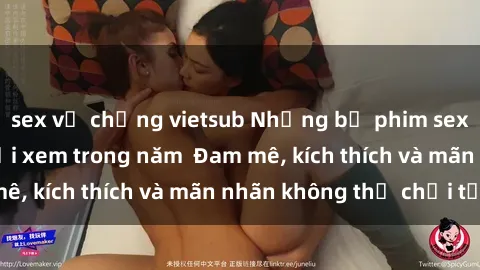 sex vợ chồng vietsub Những bộ phim sex jav đỉnh cao phải xem trong năm  Đam mê, kích thích và mãn nhãn không thể chối từ!
