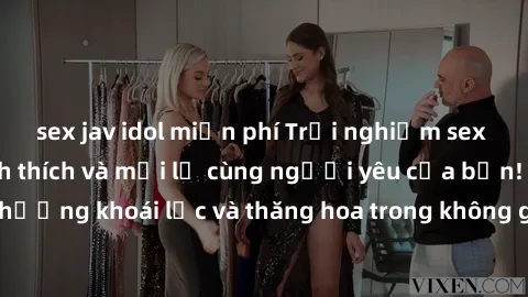 sex jav idol miễn phí Trải nghiệm sex phòng tắm đầy kích thích và mới lạ cùng người yêu của bạn! Tận hưởng khoái lạc và thăng hoa trong không gian tắm ấm áp và gợi cảm.