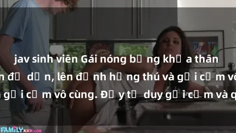 jav sinh viên Gái nóng bỏng khỏa thân khiến mọi ánh nhìn đổ dồn, lên đỉnh hứng thú và gợi cảm vô cùng. Đầy tư duy gợi cảm và quyến rũ.