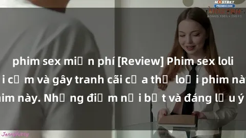 phim sex miễn phí [Review] Phim sex loli: Đánh giá về sự gợi cảm và gây tranh cãi của thể loại phim này. Những điểm nổi bật và đáng lưu ý khi xem phim loli.