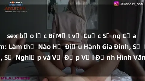 sex bạo lực Bí Mật về Cuộc Sống Của Các MILF Việt Nam: Làm thế Nào Họ Điều Hành Gia Đình, Sự Nghiệp và Vẻ Đẹp Với Định Hình Văn Hóa Đương Đại