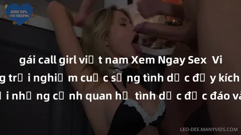 gái call girl việt nam Xem Ngay Sex  Vietsub Full HD - Cùng trải nghiệm cuộc sống tình dục đầy kích thích với những cảnh quan hệ tình dục độc đáo và mãnh liệt trong bộ phim này!
